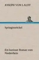 Joseph Von Lauff | SpringinsröCkel | Buch | Deutsch (2012) | 360 S.