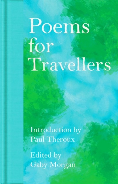 Poems for Travellers: 370 (Macmillan by Gaby MorganPaul Theroux (HB 2024) - Image 5