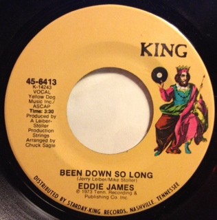 Eddie James - Been Down So Long / (I Can't Get Used To) Livin' Without You (7'') 