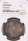 1903 Morgan Silver Dollar - NGC AU Details--Cleaned #064