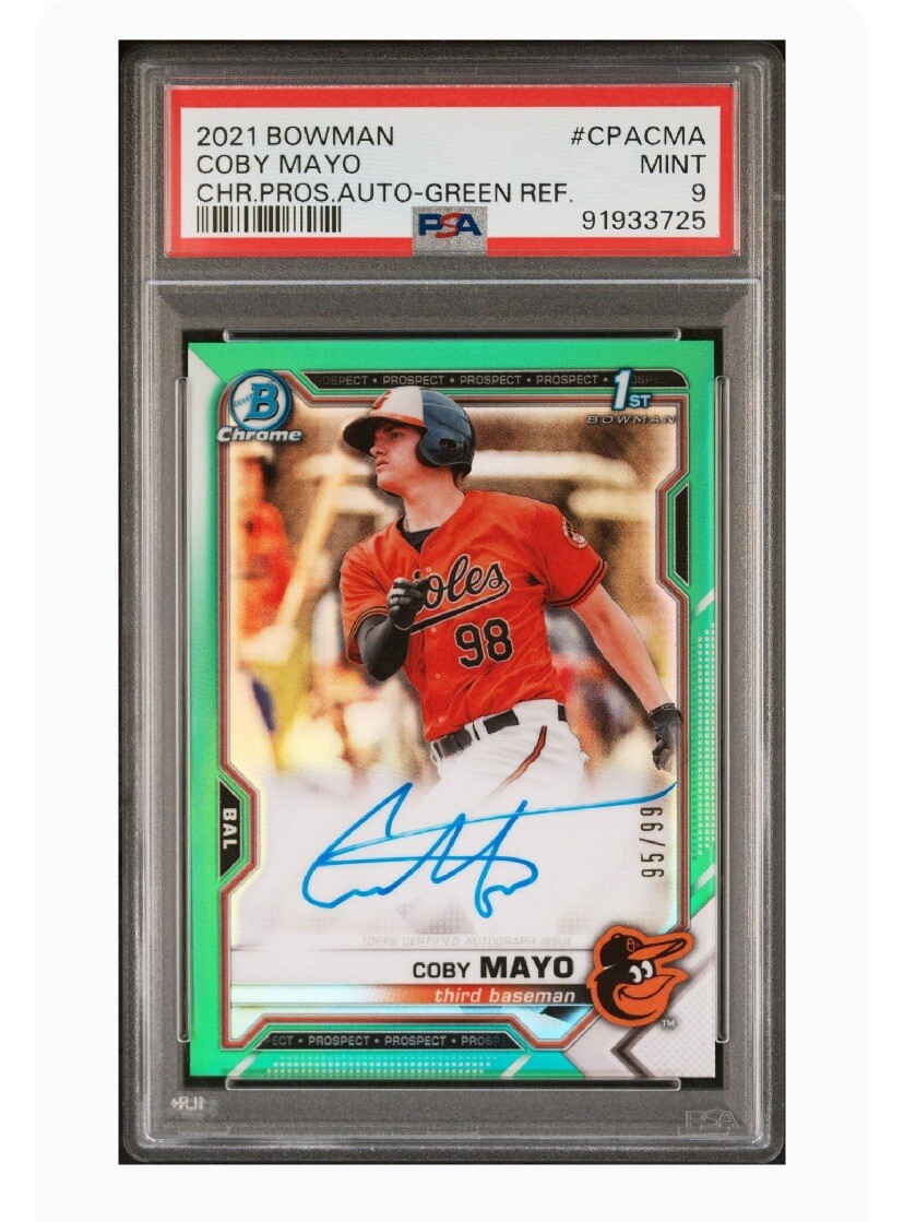 2021 Bowman Chrome Coby Mayo 1st Bowman Auto Green /99 Orioles PSA 9 Autograph