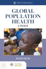 Richard Skolnik Global Population Health (Paperback) (UK IMPORT)