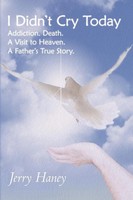 Jerry Haney | I Didn't Cry Today | Taschenbuch | Englisch (2012) | Westbow Press