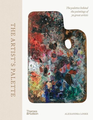 The Artist's Palette by Alexandra Loske (Hardcover, 2024)