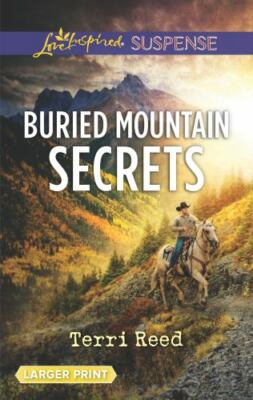 Buried Mountain Secrets by Reed, Terri