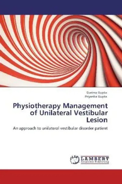 Garima Gupta (U. A.) | Physiotherapy Management Of Unilateral Vestibular Lesion-image