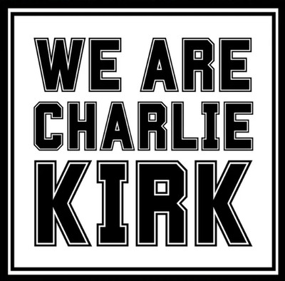 CHARLIE KIRK  WE ARE! Vinyl Die Cut Car Decal Sticker - FREE SHIP!!