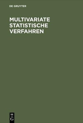 Multivariate statistische Verfahren by Ludwig Fahrmeir, Alfre... - 9783110138061