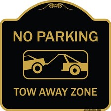Designer Series - No Parking Tow Away Zone Black & Gold Heavy Gauge Aluminum
