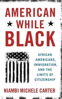 Carter | American While Black | Buch | Englisch (2019) | Gebunden | Academic