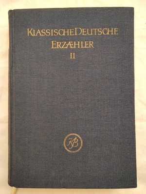 Klassische Deutsche Erzähler. Bd. 2. F. v. Gaudy, L. Tieck, G. Weerth, Th. Storm