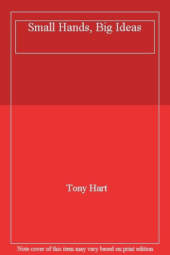 Small Hands, Big Ideas,Tony Hart - Picture 1 of 1