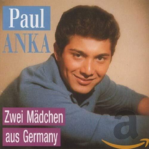 Paul Anka Zwei Mädchen aus Germany (CD)