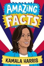 Clive Gifford Amazing Facts: Kamala Harris (Paperback) (UK IMPORT)