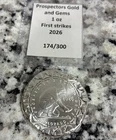 First Strike 2026 1 Oz Silver Prospectors Gold And & Gems Prospecting Dan Carr