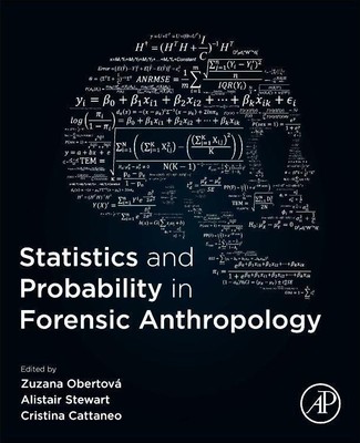 Statistics and Probability in Forensic Anthropology Zuzana Obertová (u. a.) Buch
