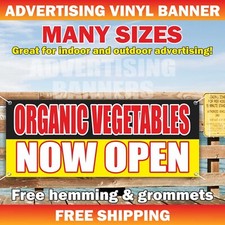 ORGANIC VEGETABLES NOW OPEN Advertising Banner Vinyl Sign Farm Fruits Produce
