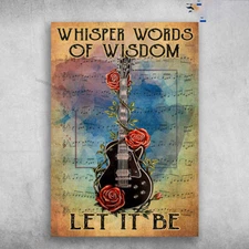 Electric Guitar, Music Sheet Flower - Whisper Words Of Wisdom, Let It Be