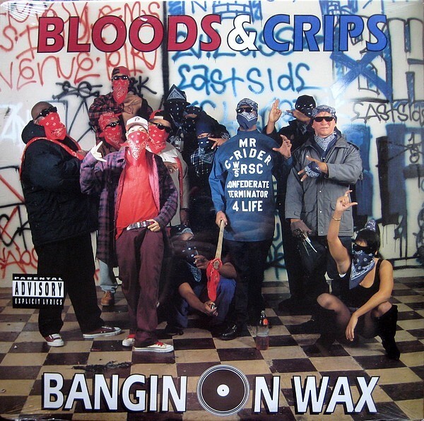 Bloods & Crips / Bangin On Wax 1993 US Original LP Dangerous