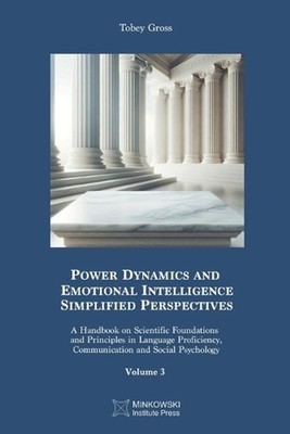 Power Dynamics and Emotional Intelligence: Simplified Perspectives: A Handbook o