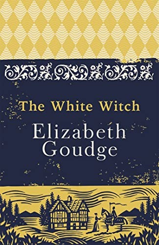 The White Witch by Elizabeth Goudge 9781473656000 NEW Free UK Delivery - Image 6