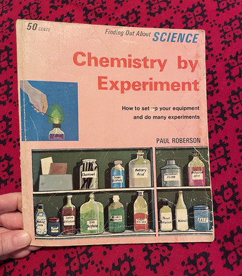 1966 Chemistry By Experiment book By Paul Roberson Kids Science Book Homeschool