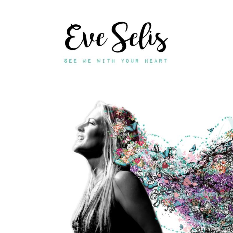 Eve Selis See Me With Your Heart CD NEW