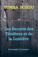 Tumba Bundu | Les Secrets Des TéNèBres Et De La LumièRe | Taschenbuch (2024)