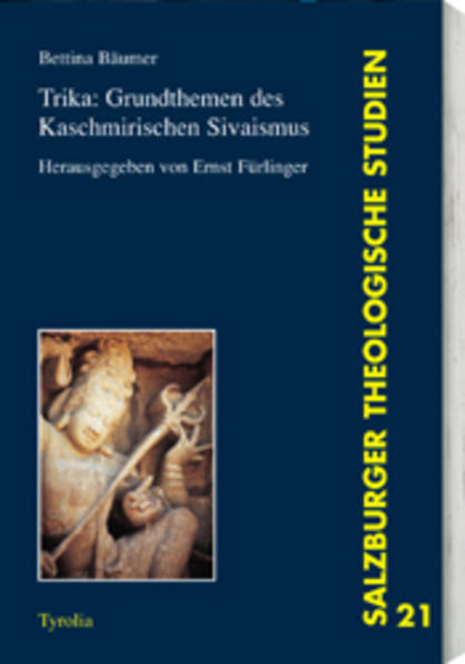 Trika: Grundthemen Des Kaschmirischen Sivaismus | Bettina Bäumer |