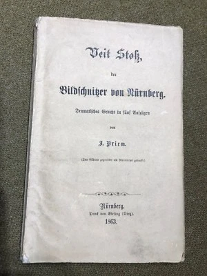 1863 Veit Stoß der Bildschnitzer von Nürnberg,Gedicht,J.Priem,Bieling(Dietz)1.Au - Bild 1 von 4