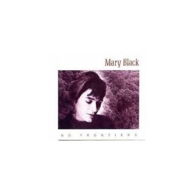 No Frontiers - Audio CD By Mary Black - VERY GOOD