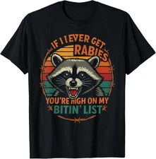 High on My Biting List Rabid Raccoon Retro Meme Funny T-Shirt Gift for Dad, Mom,