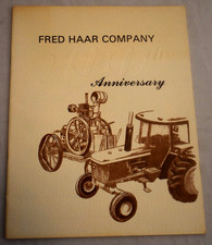 FRED HAAR JOHN DEER IMPLEMENT COMPANY 100 ANNIVERSARY WAGNER SOUTH DAKOTA