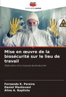 Fernando K. Pereira (U. A.) | Mise En ¿Uvre De La BioséCurité Sur Le Lieu De...