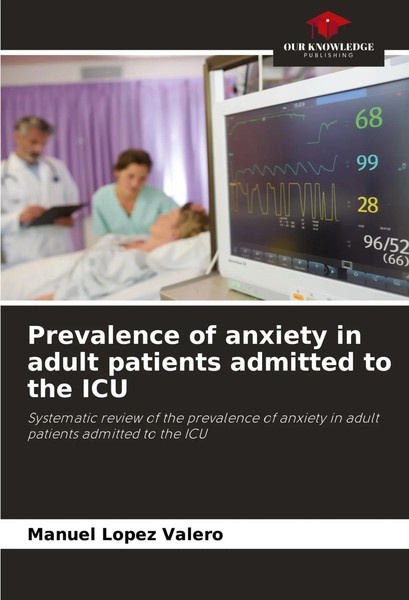Manuel Lopez Valero | Prevalence Of Anxiety In Adult Patients Admitted To The...-image
