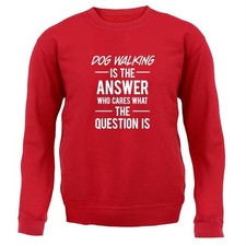 Dog Walking Is The Answer - Adult Hoodie / Sweater - Dogs Pet Pets Love Funny