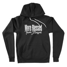 Christian Hoodie Sweater Religious Faith Pullover More Blessed Than Stressed
