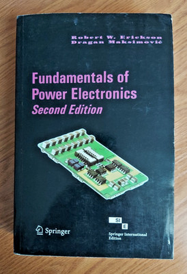 Fundamentals of Power Electronics Second Edition by Robert W. Erickson Book GUC