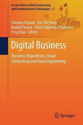Digital Business: Business Algorithms, Cloud Computing and Data Engineering by S