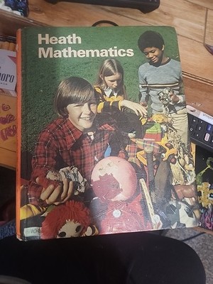Heath Mathematics by Rucker, Walter E.,Dilley, Clyde A., Good Book