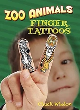 Zoo Animals Finger Tattoos (Little Ac..., Whelon, Chuck