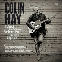 I Just Don't Know What To Do With Myself | Colin Hay | Audio-Cd | Cd | 2021