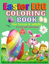 Easter Egg coloring book for teens adults for fun and relaxation: Happy Easter
