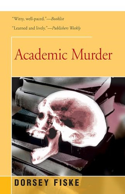 Academic Murder - NEU Dorsey Fiske 2016