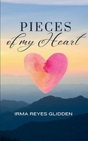 Pieces Of My Heart | Irma Reyes Glidden | Taschenbuch | Englisch | 2024