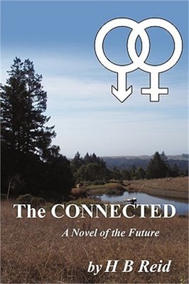 The Connected: A Novel of the Future (Paperback or Softback)