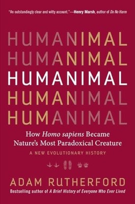 Humanimal: How Homo Sapiens Be - ACCEPTABLE