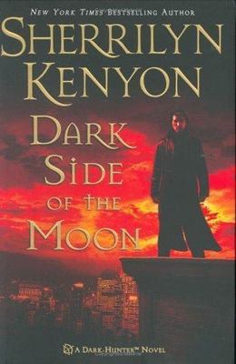 Dark Side of the Moon; Dark-Hunter, Boo- hardcover, Sherrilyn Kenyon, 0312357435