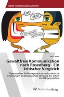 Priska Bader | Gewaltfreie Kommunikation Nach Rosenberg - Ein Kritischer...