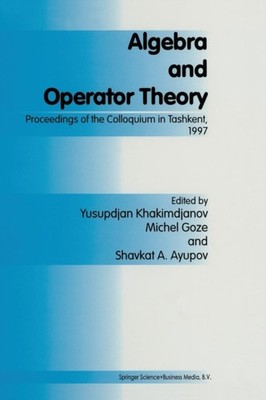 Khakimdjanov - Algebra and Operator Theory - New paperback or softback - X555z